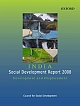 India: Social Development Report 2008 : Development and Displacement