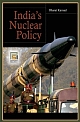 India`s Nuclear Policy