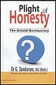Plight of Honesty: The Untold Bureaucracy