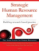 Strategic Human Resource Management: Building research-based practice : The Aston Centre for Human Resources  