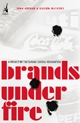 Brands under Fire