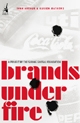 Brands under Fire