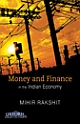 Money and Finance in the Indian Economy