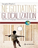 Negotiating Glocalization : Views from Language, Literature and Culture Studies  