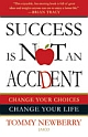 Success Is Not An Accident