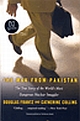THE MAN FROM PAKISTAN : The True Story Of The World`s Most Dangerous Nuclear Smuggler