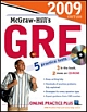 McGraw-Hill`s GRE 2009 Edition (Reprint)
