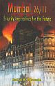 Mumbai 26/11: Security Imperatives for the Future