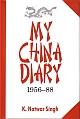 MY CHINA DIARY 1956-88