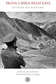 India China Relations : The Border Issue And Beyond