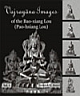 Vajrayana Images of the Bao-Xiang Lou (In 3 Volumes)