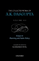 The Collected Works of A.K. Dasgupta Essays in Planning and Public Policy (Vol-3)