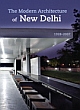 The Modern Architecture of New Delhi