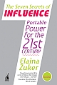 The Seven Secrets Of Influence: Portable Power for the 21st Century