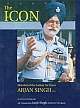 The ICON: Marshal of the Indian Air Force, Arjan Singh, DFC