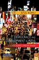 Democracy and Development in India : From Socialism to Pro-business