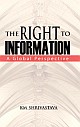 The Right to Information: A Global Perspective