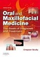 Oral and Maxillofacial Medicine: The Basis of Diagnosis and Treatment (2nd Ed.)