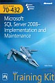 MCTS Self-paced Training Kit (exam 70-432): Microsoft® Sql Server® 2008—implementation And Maintenance