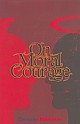 On Moral Courage