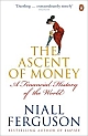 The Ascent of Money: A Financial History of the World 