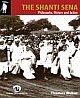 The Shanti Sena: Philosophy, History and Action 