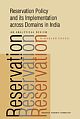 Reservation Policy and its Implementation across Domains in India : An Analytical Review