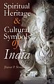 Spiritual Heritage & Cultural Symbols Of India