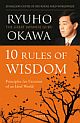 10 Rules of Wisdom  : The Truth Of Happiness, Enlightenment & The Creation Of An Ideal World