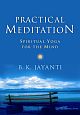 Practical Meditation: Spiritual Yoga for the Mind