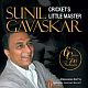 Sunil Gavaskar: Cricket`s Little Master