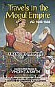 Travels in the Mogul Empire: AD 1656-1668 