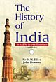 The History of India: As Told By Its Own Historians  (in 8 Vols.)