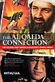 The Al Qaeda Connection: The Taliban and Terror in Pakistan`s Tribal Areas