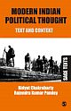 MODERN INDIAN POLITICAL THOUGHT: Text and Context 