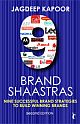 9 BRAND SHAASTRAS: Nine Successful Brand Strategies to Build Winning Brands 