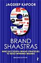 9 BRAND SHAASTRAS: Nine Successful Brand Strategies to Build Winning Brands 