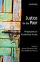 Justice for the Poor : Perspectives on Accelerating Access