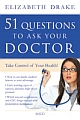 51 Questions to Ask Your Doctor  