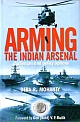 ARMING THE INDIAN ARSENAL:Challenges and Policy Options