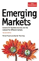 Emerging Markets: Lessons for business success and the outlook for different markets , 2/e