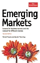 Emerging Markets: Lessons for business success and the outlook for different markets , 2/e