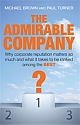 The Admirable Company: Why corporate reputation matters so much and what it takes to be ranked among the Best
