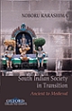 Ancient to Medieval: South Indian Society in Transition