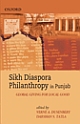 Sikh Diaspora Philanthropy in Punjab: Global Giving for Local Good