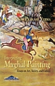Interpreting Mughal Painting: Essays on Art, Society, and Culture