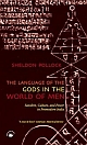 THE LANGUAGE OF THE GODS IN THE WORLD OF MEN: SANSKRIT, CULTURE AND POWER IN PREMODERN INDIA