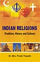 Indian Religions: Tradition, History and Culture 