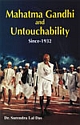 Mahatma Gandhi and Untouchability Since - 1932