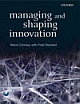 MANAGING AND SHAPING INNOVATION  
